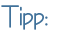 Tipp: